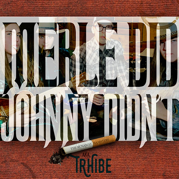 Merle Did, Johnny Didn't
